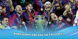 Barcelona trong top những CLB vĩ đại nhất lịch sử C1