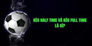 Kèo Half Time/Full Time